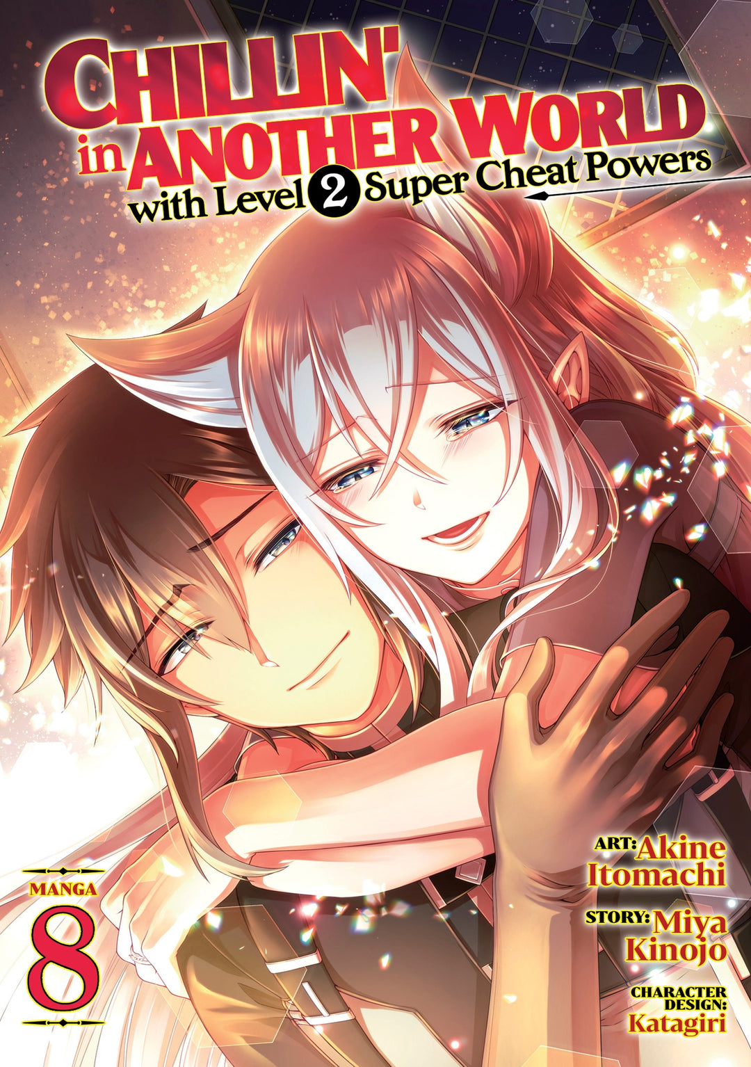Chillin' in Another World with Level 2 Super Cheat Powers (Manga), Vol. 08