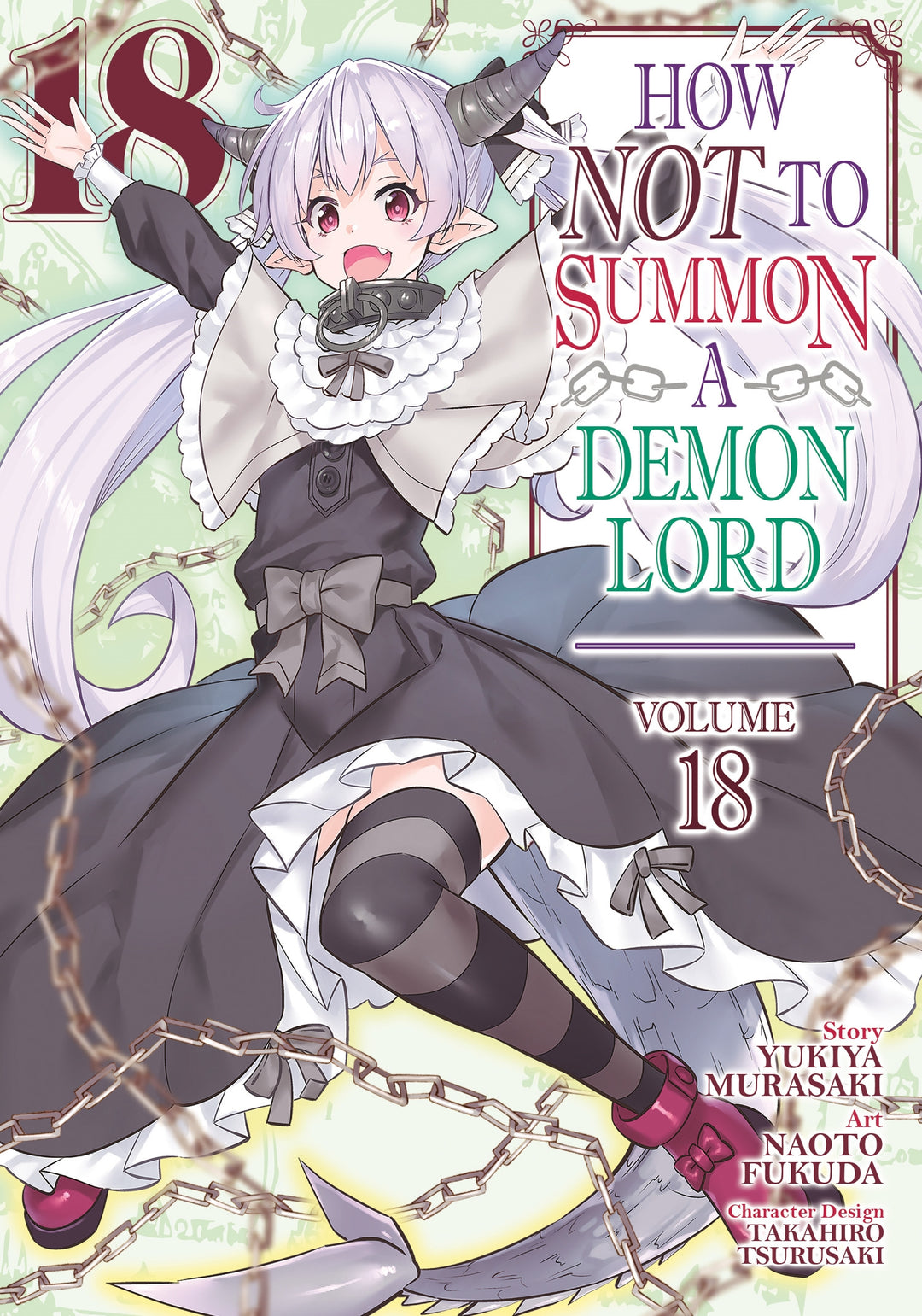 How NOT to Summon a Demon Lord (Manga), Vol. 18