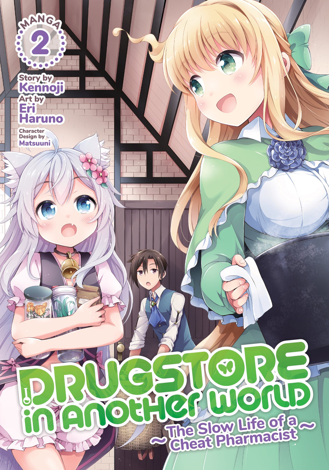 Drugstore in Another World: The Slow Life of a Cheat Pharmacist (Manga) Vol. 02