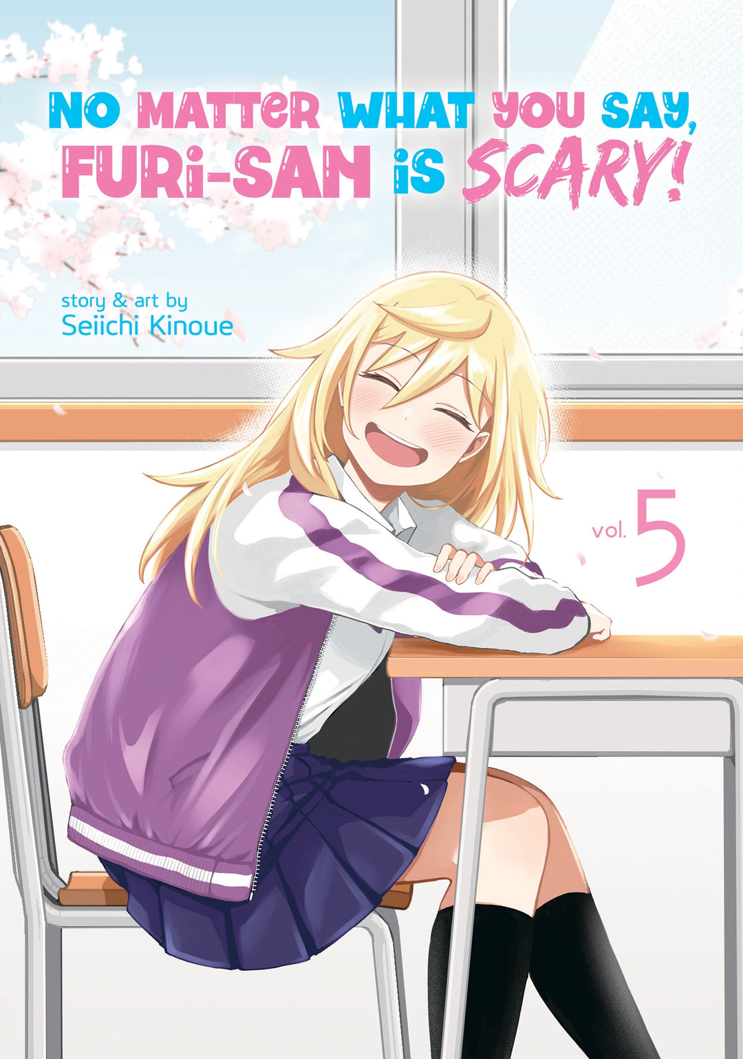 No Matter What You Say, Furi-san is Scary!, Vol. 05