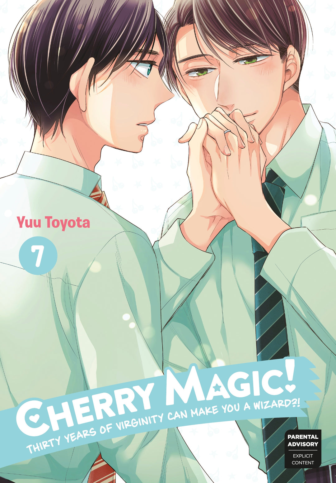 Cherry Magic! Thirty Years of Virginity Can Make You a Wizard?!, Vol. 07