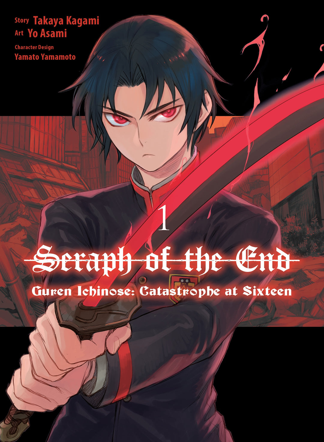 Seraph of the End Guren Ichinose Catastrophe at Sixteen (manga), Vol. 01