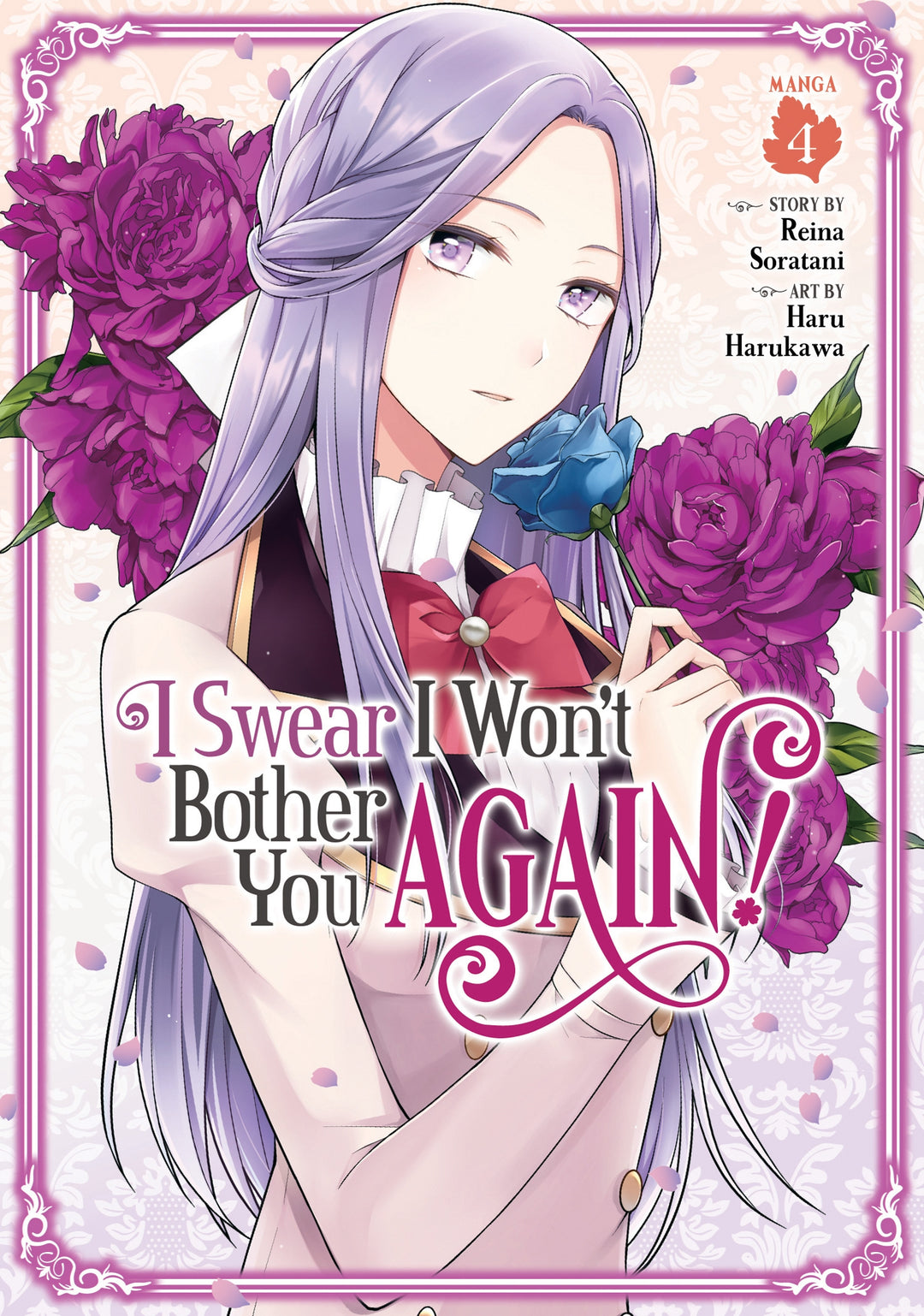 I Swear I Won't Bother You Again! (Manga), Vol. 04