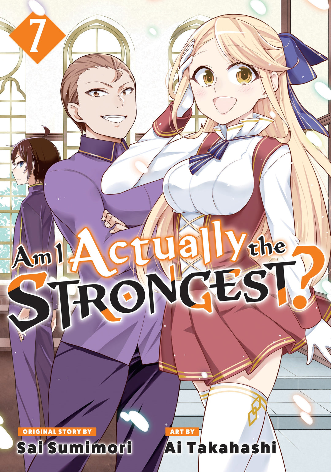 Am I Actually The Strongest?, Vol. 07