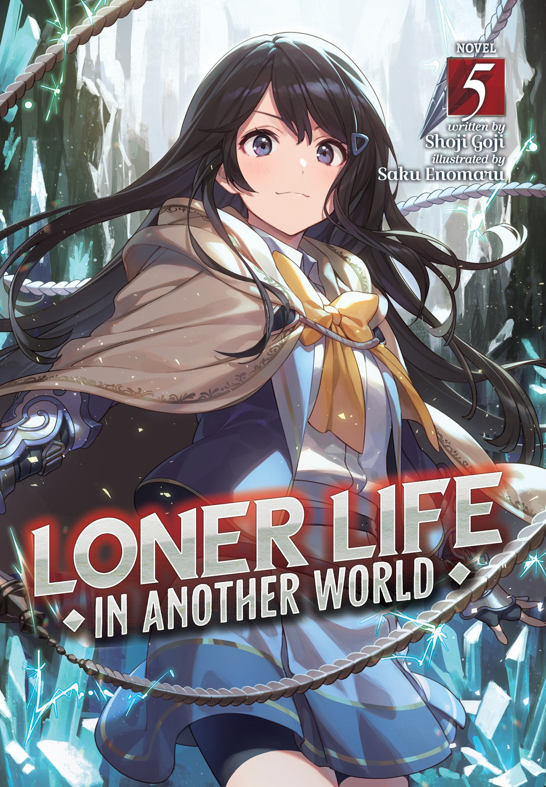 Loner Life In Another World (Light Novel), Vol. 05