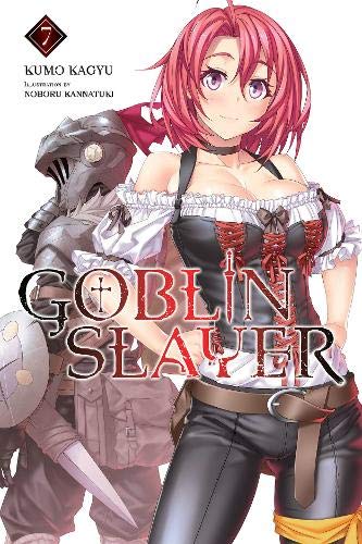 Goblin Slayer, Vol. 07 (Light Novel)