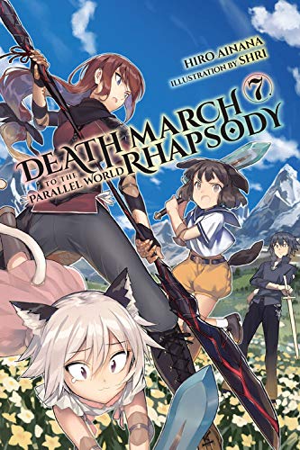 Death March to the Parallel World Rhapsody, Vol. 07 (Light Novel)