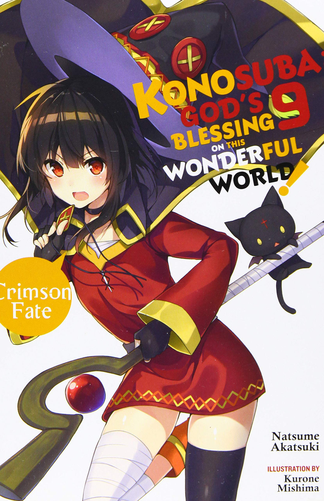 Konosuba: God's Blessing on This Wonderful World!, Vol. 09 (Light Novel)