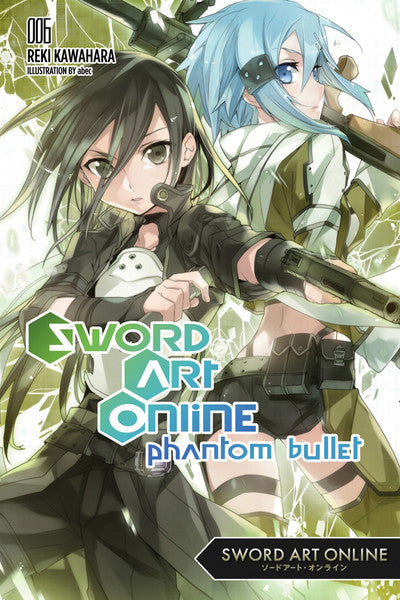 Sword Art Online: Phantom Bullet (Novel), Vol. 06