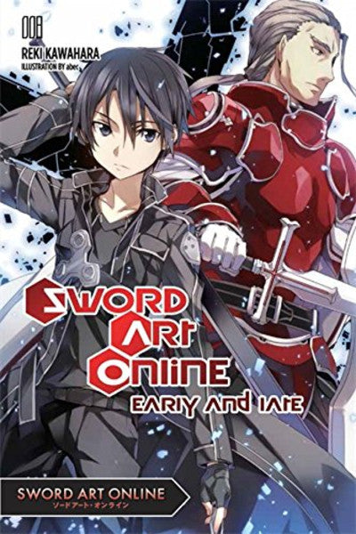 Sword Art Online: Early and Late (Novel), Vol. 08