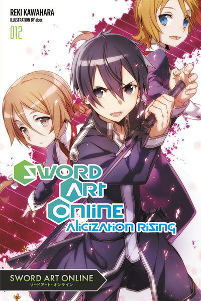 Sword Art Online: Alicization Rising (Novel), Vol. 12