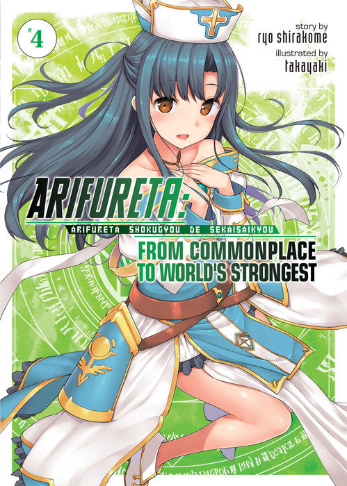 Arifureta: From Commonplace to Worlds Strongest (Light Novel), Vol. 04