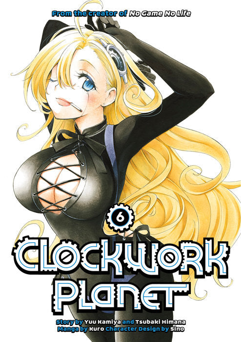 Clockwork Planet, Vol. 06