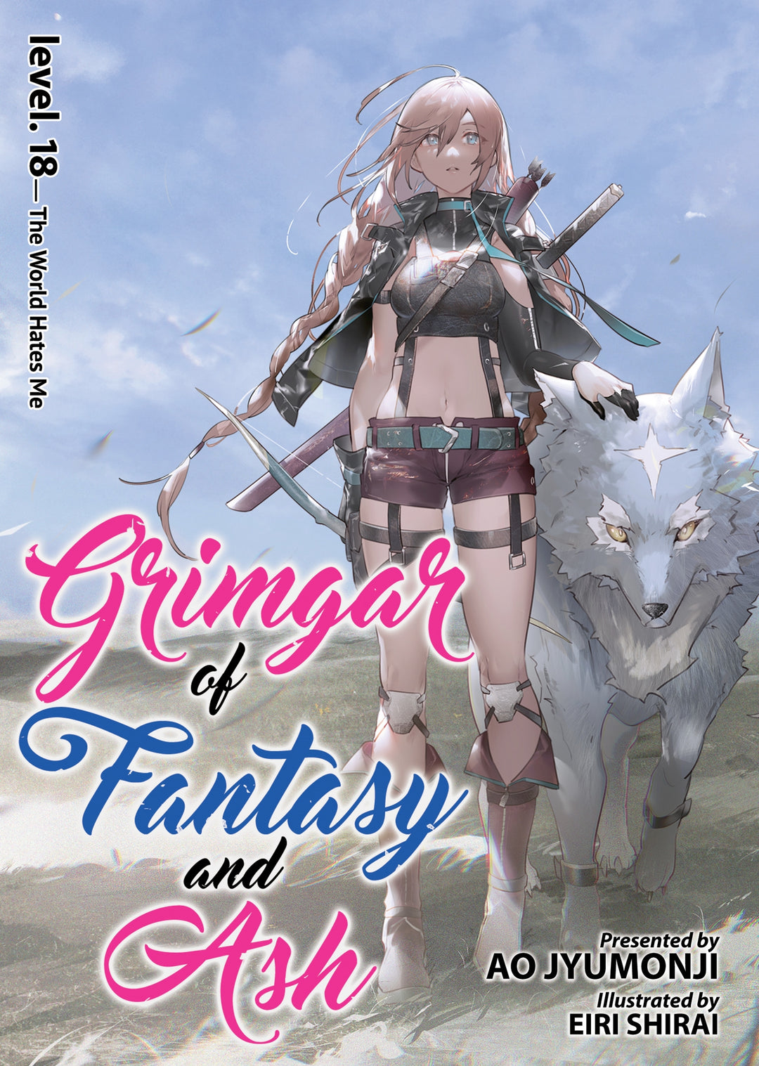 Grimgar Of Fantasy And Ash (Light Novel), Vol. 18
