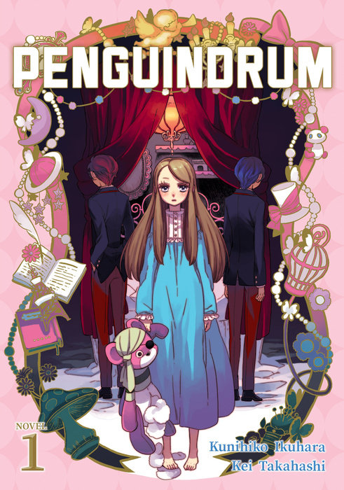 PENGUINDRUM (Light Novel), Vol. 01