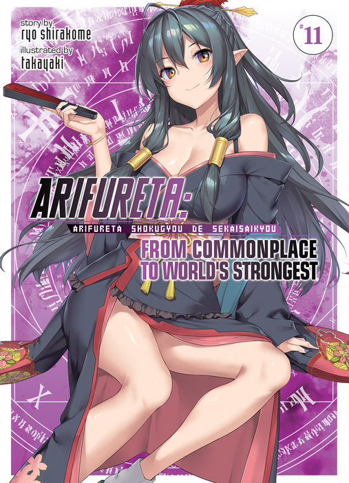 Arifureta: From Commonplace to Worlds Strongest (Light Novel), Vol. 11