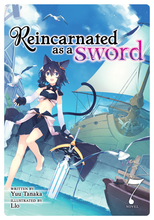 Reincarnated as a Sword (Light Novel), Vol. 07
