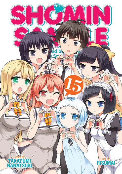 Shomin Sample: I Was Abducted by an Elite All-Girls School as a Sample Commoner, Vol. 15