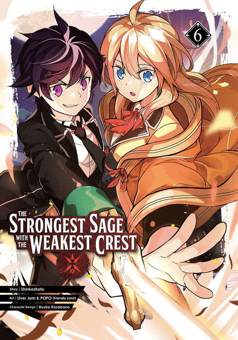 The Strongest Sage With The Weakest Crest, Vol. 06