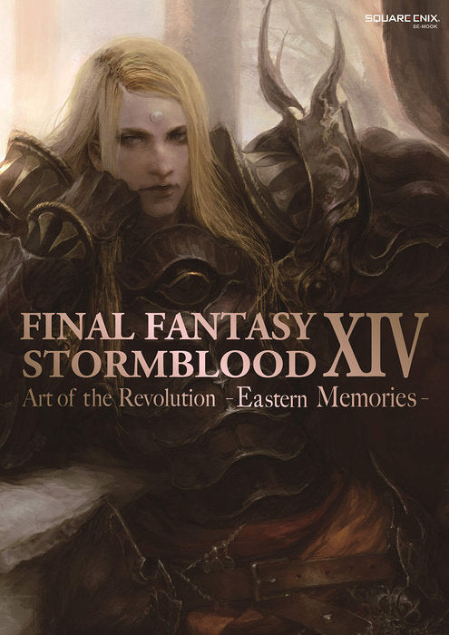 Final Fantasy XIV: Stormblood - The Art of the Revolution -Eastern Memories-