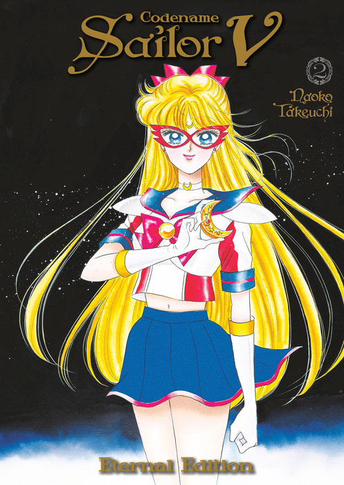 Codename: Sailor V Eternal Edition, Vol. 02