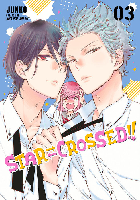 Star-Crossed!!, Vol. 03