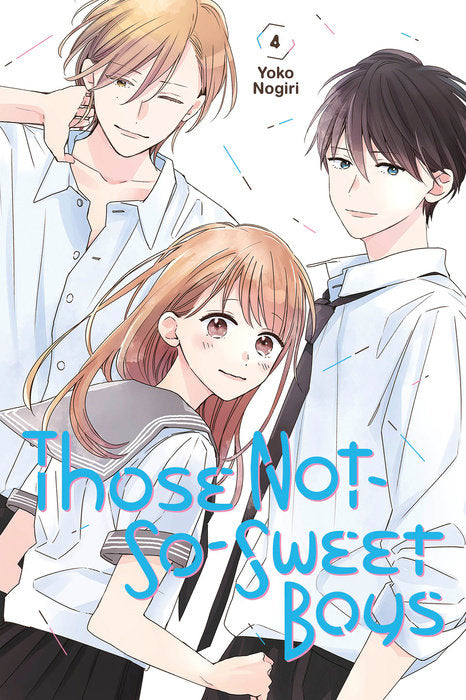 Those Not-So-Sweet Boys, Vol. 04