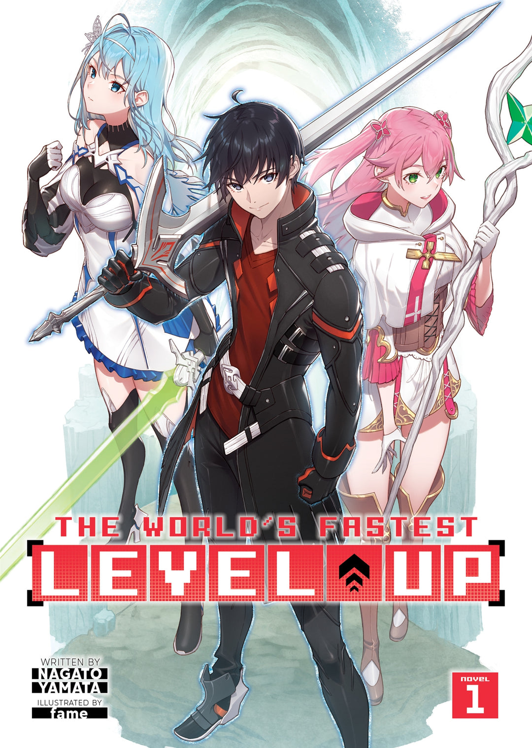 The World's Fastest Level Up (Light Novel), Vol. 01