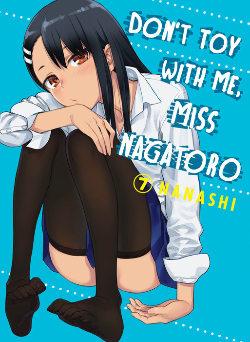 Don't Toy With Me, Miss Nagatoro, Vol. 07 - Manga Mate