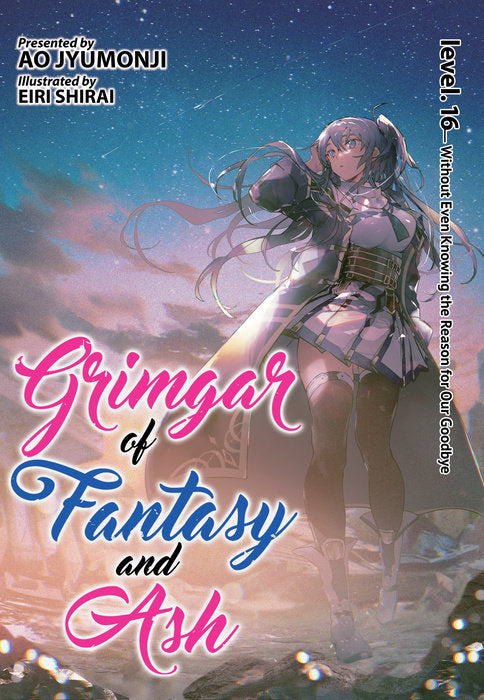 Grimgar of Fantasy and Ash (Light Novel), Vol. 16