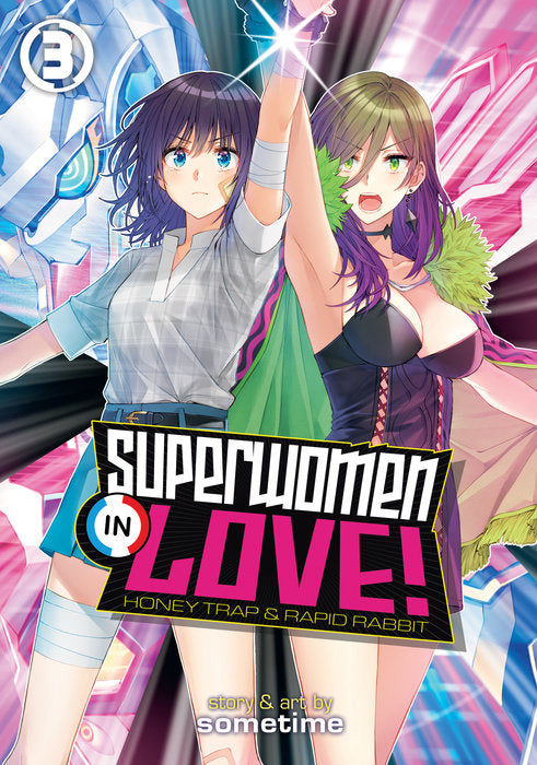 Superwomen in Love! Honey Trap and Rapid Rabbit, Vol. 03