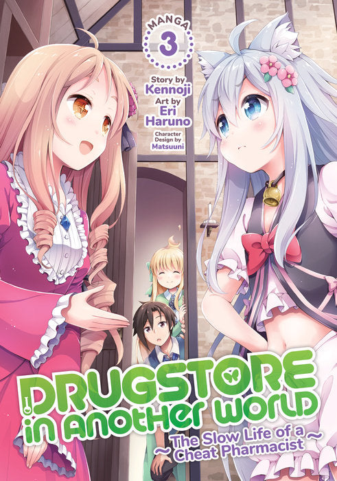 Drugstore in Another World: The Slow Life of a Cheat Pharmacist (Manga) Vol. 03