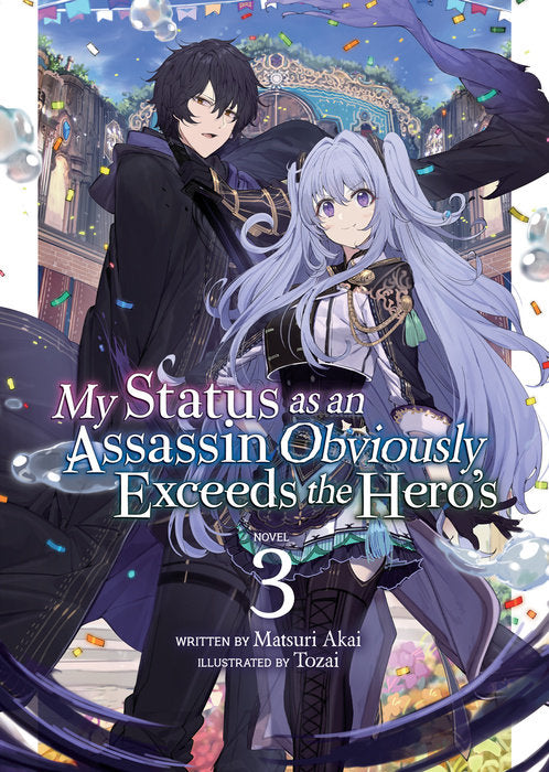 My Status as an Assassin Obviously Exceeds the Hero's (Light Novel), Vol. 03