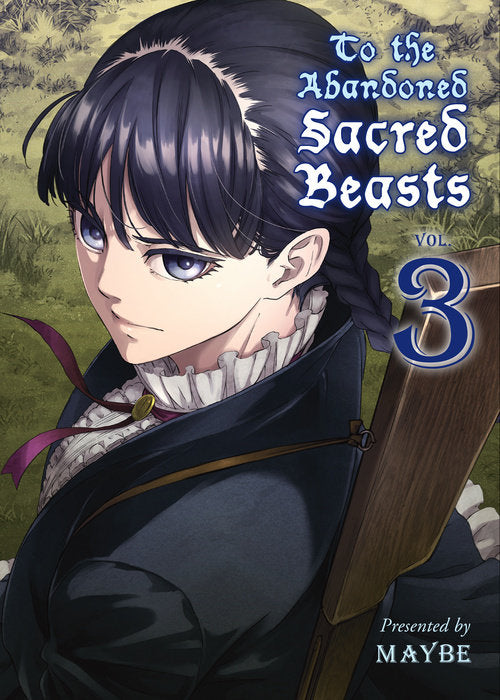 To The Abandoned Sacred Beasts, Vol. 03