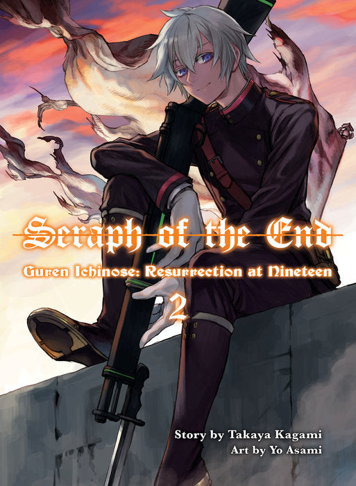 Seraph of the End: Guren Ichinose, Resurrection at Nineteen, Vol. 02