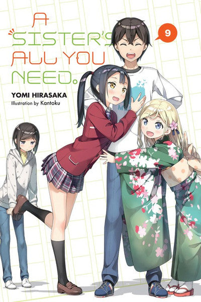 A Sister's All You Need., Vol. 09 (Light Novel)