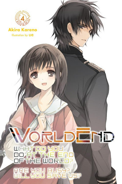 WorldEnd: What Do You Do At The End Of The World? Are You Busy? Will You Save Us? (Novel), Vol. 04