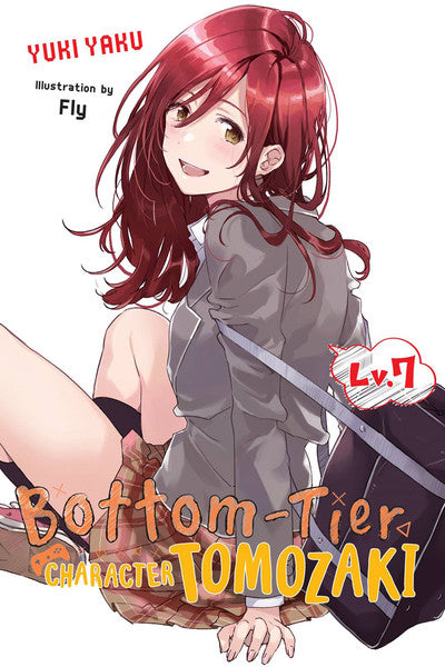 Bottom-Tier Character Tomozaki, Vol. 07 (Light Novel)