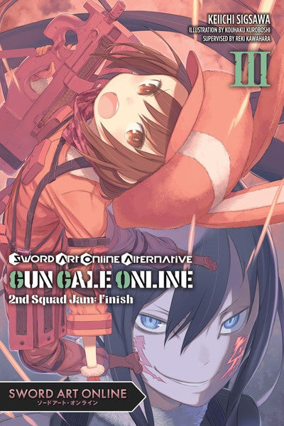 Sword Art Online Alternative: Gun Gale Online (Novel), Vol. 03
