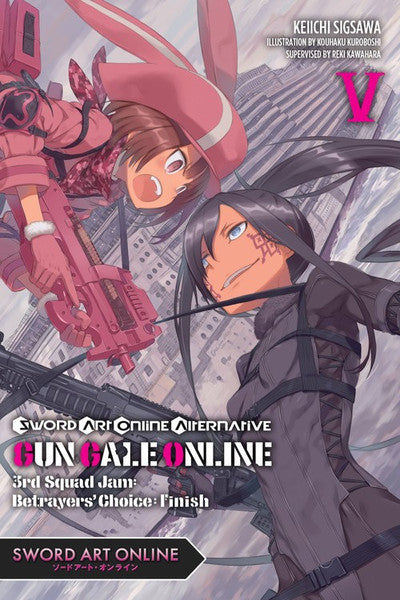 Sword Art Online Alternative: Gun Gale Online (Novel), Vol. 05