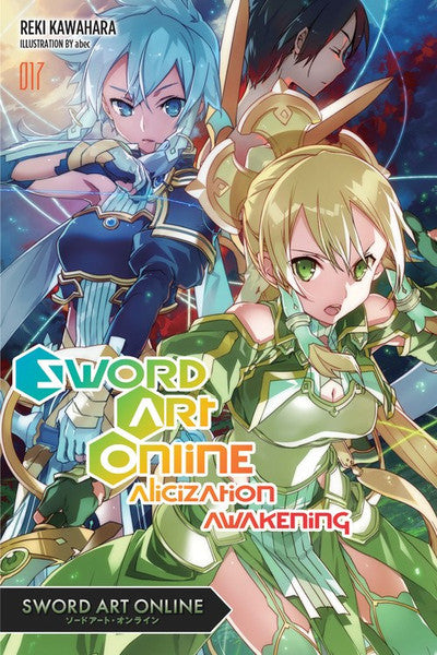 Sword Art Online: Alicization Awakening (Novel), Vol. 17