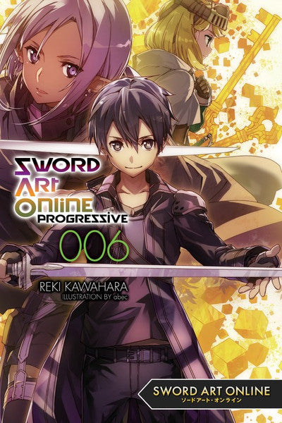 Sword Art Online: Progressive (Novel), Vol. 06