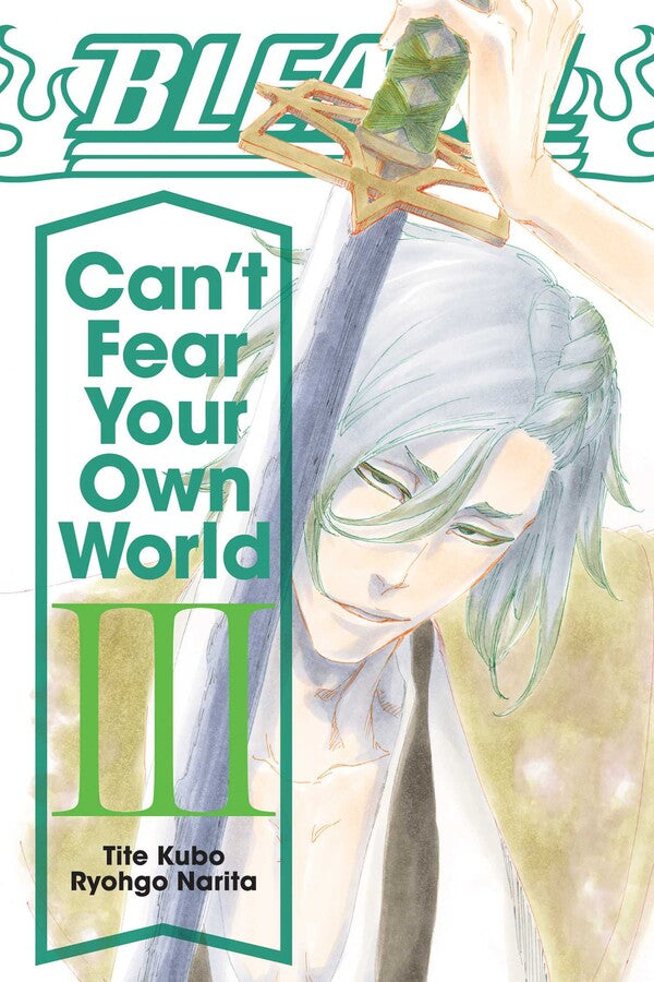 Bleach: Can't Fear Your Own World, Vol. 03 - Manga Mate