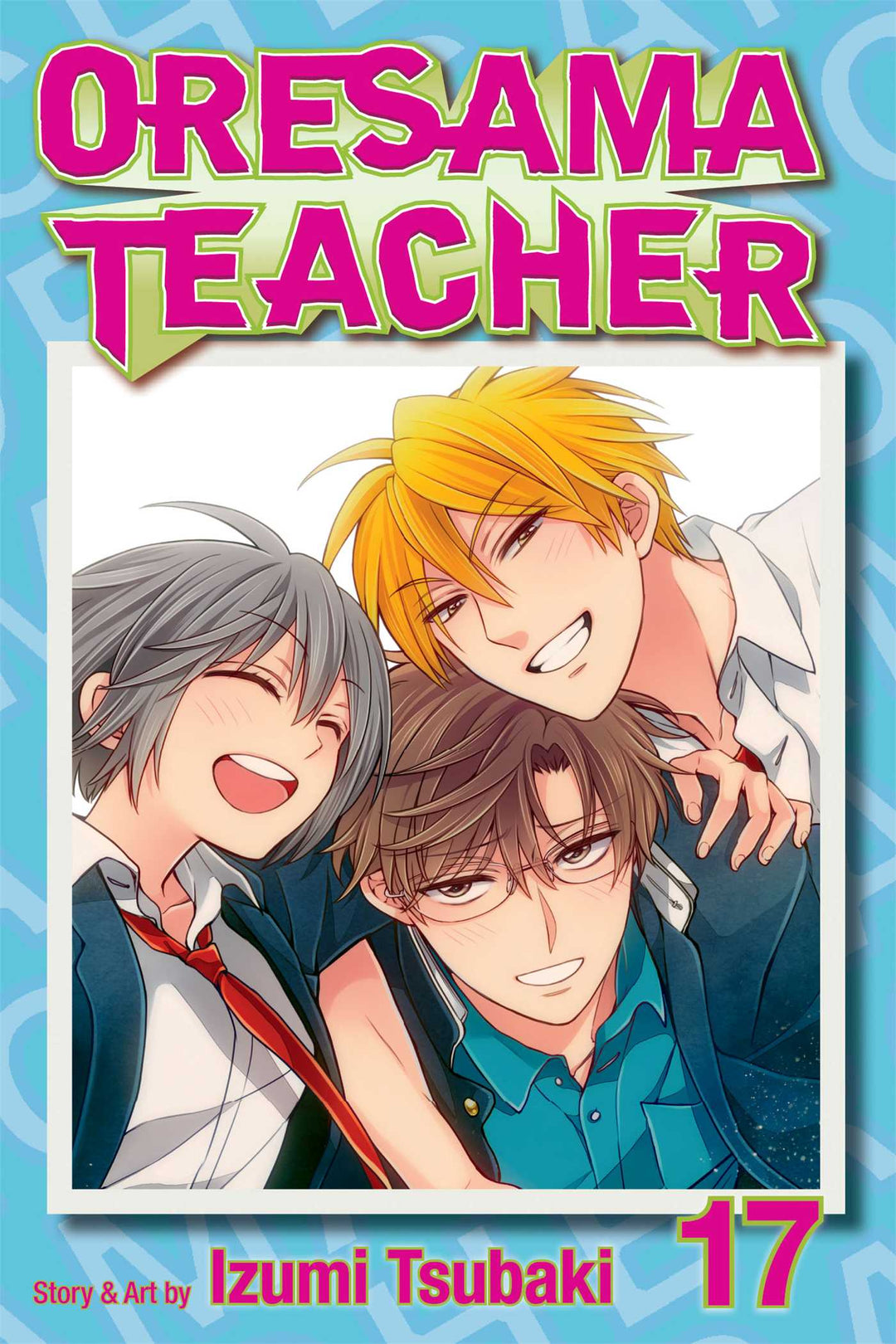 Oresama Teacher, Vol. 17 - Manga Mate