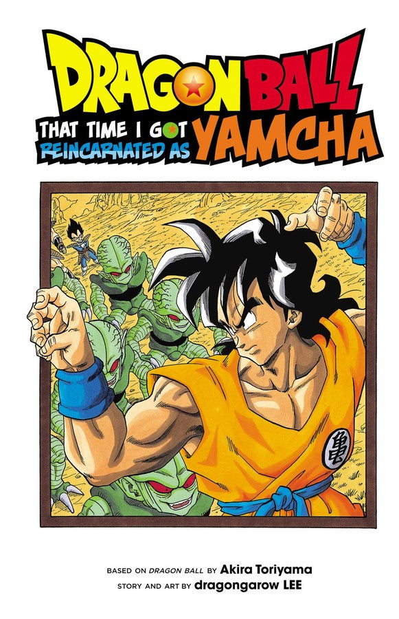 Dragon Ball: That Time I Got Reincarnated as Yamcha! - Manga Mate
