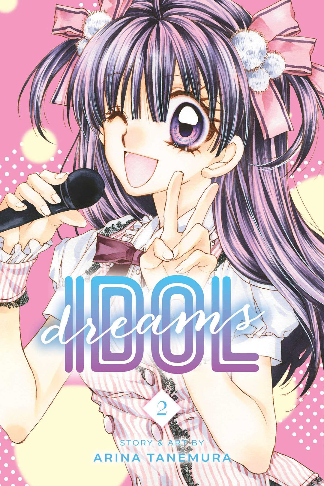 Idol Dreams, Vol. 02 - Manga Mate