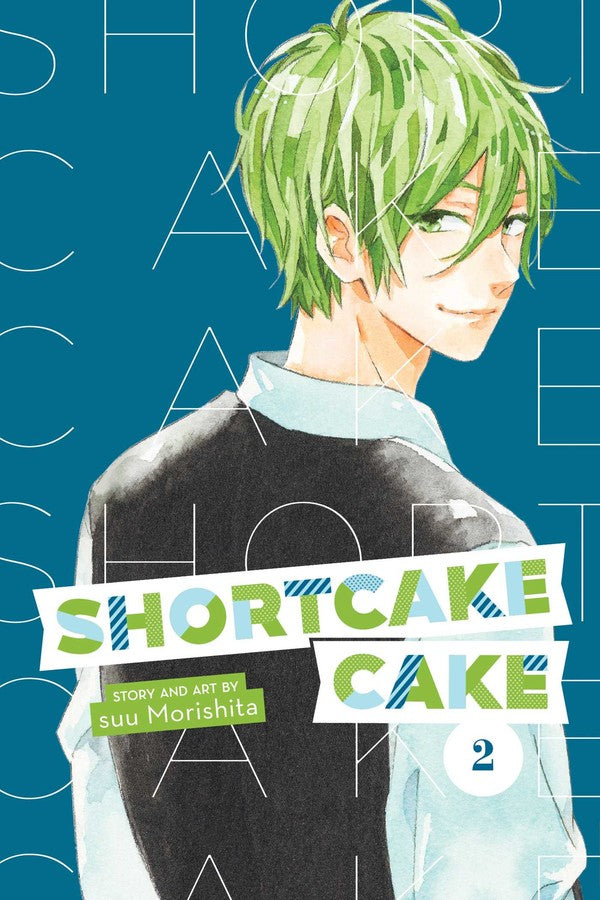 Shortcake Cake, Vol. 02 - Manga Mate