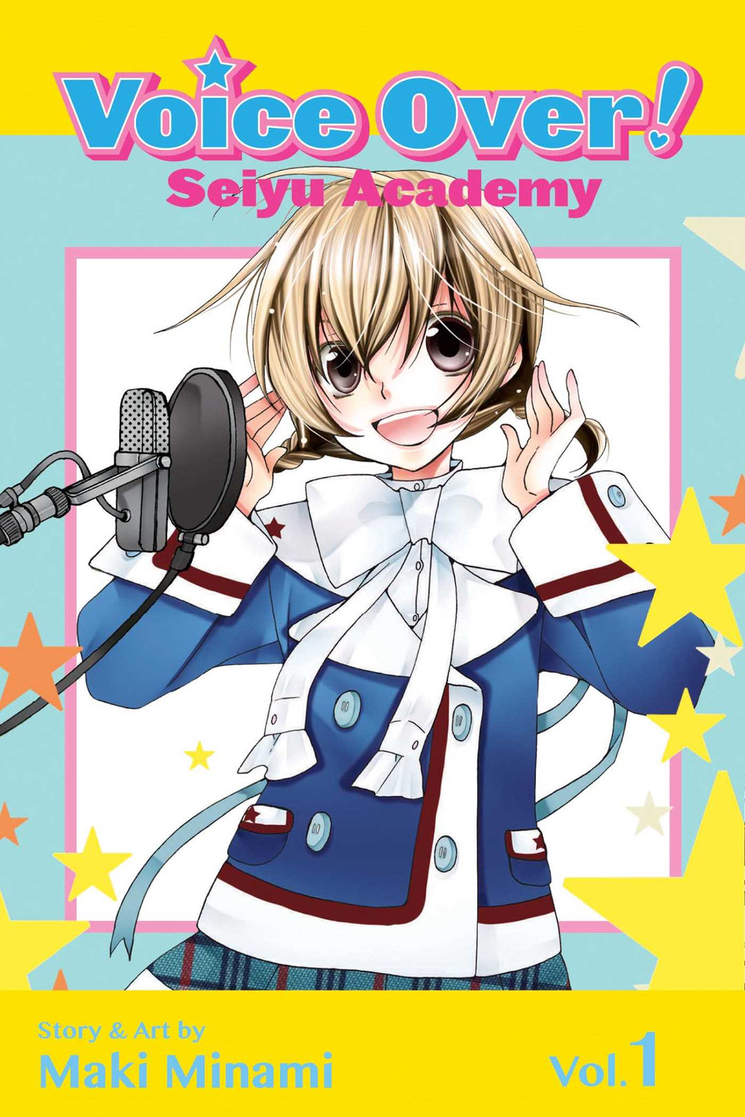 Voice Over!: Seiyu Academy, Vol. 01 - Manga Mate